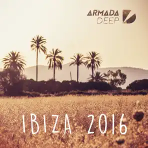 Armada Deep - Ibiza 2016