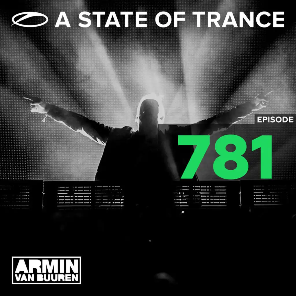 A State Of Trance Episode 781