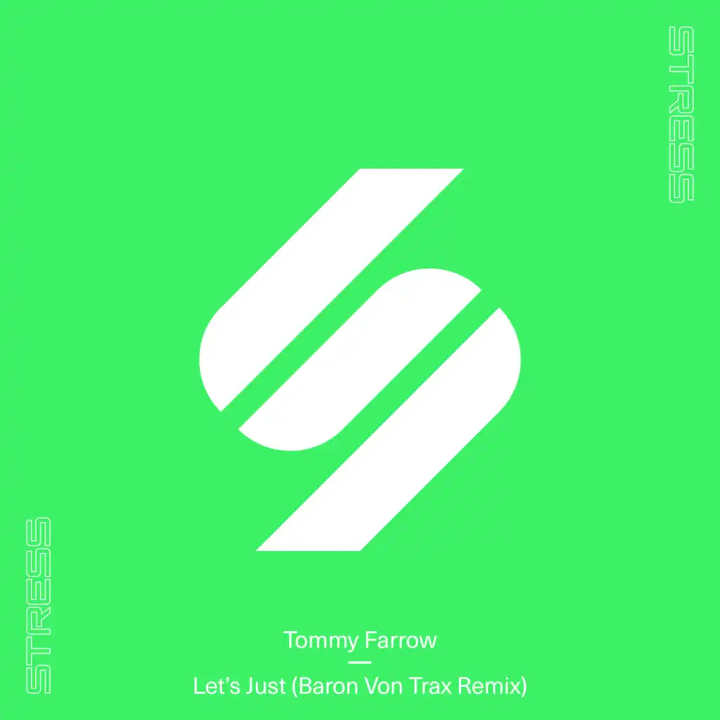 Let's Just  (Baron Von Trax Remix)