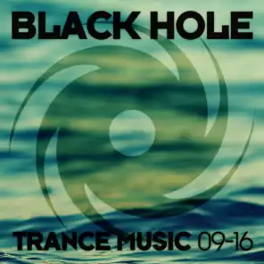 Black Hole Trance Music 09-16