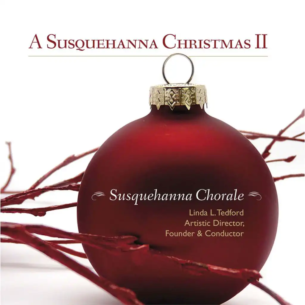 Susquehanna Chorale, Benjamin Leiby & Linda L. Tedford