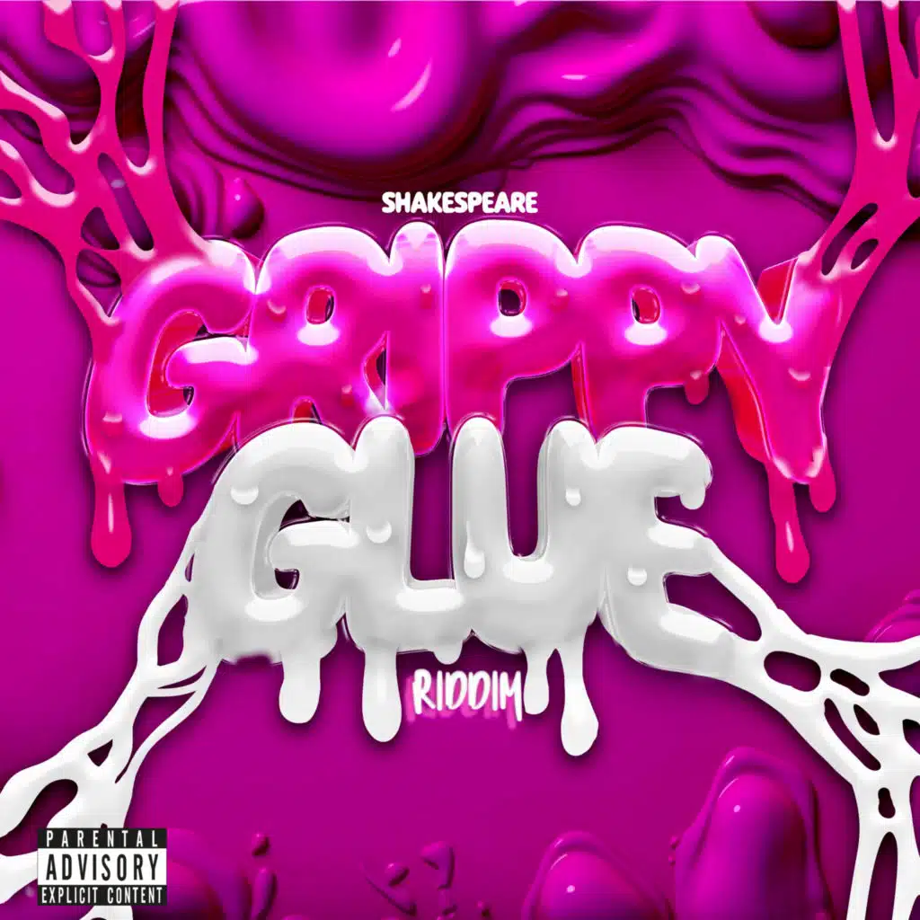 Grippy Glue Riddim
