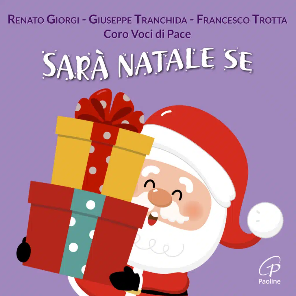 Sarà Natale se (feat. Coro Voci di Pace)