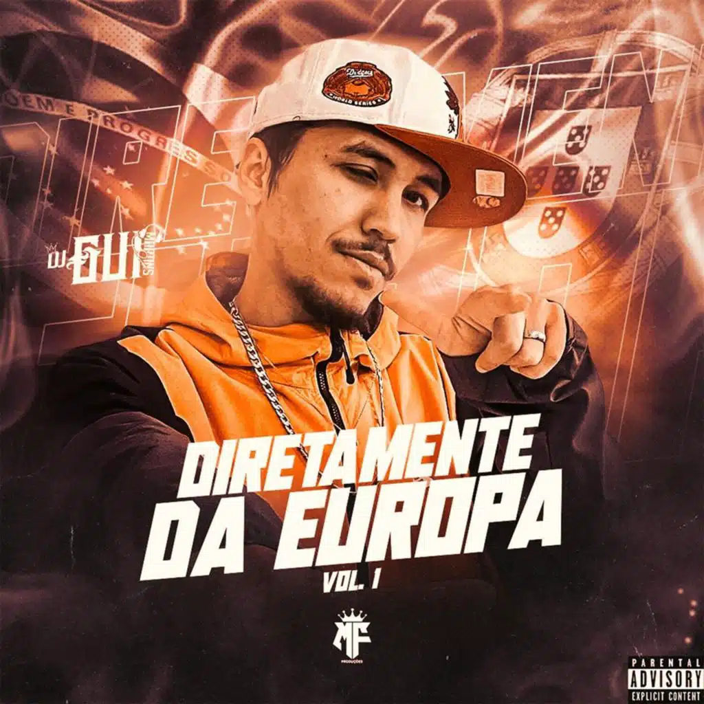 DIRETAMENTE DA EUROPA VOL. 1 (feat. MC Fabinho da Osk, MC DU9, MC Marlon PH, Mc Denny, MC Du Red, Mc Rd Bala & Mc Orelha)