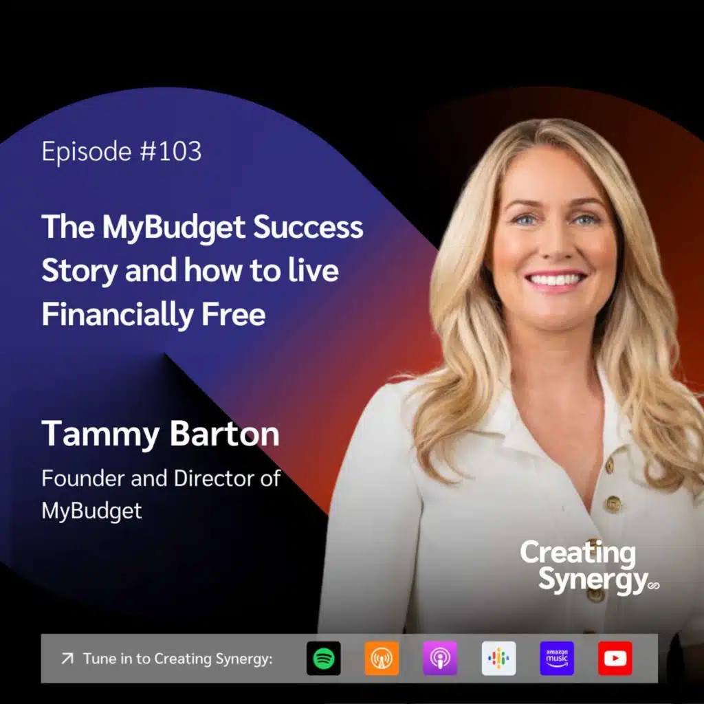 #103 - Tammy Barton, Founder and Director of MyBudget on: the My Budget Success Story and how to Live Financially Free