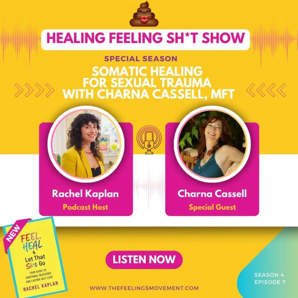 Somatic Healing for Sexual Trauma with Charna Cassell, MFT
