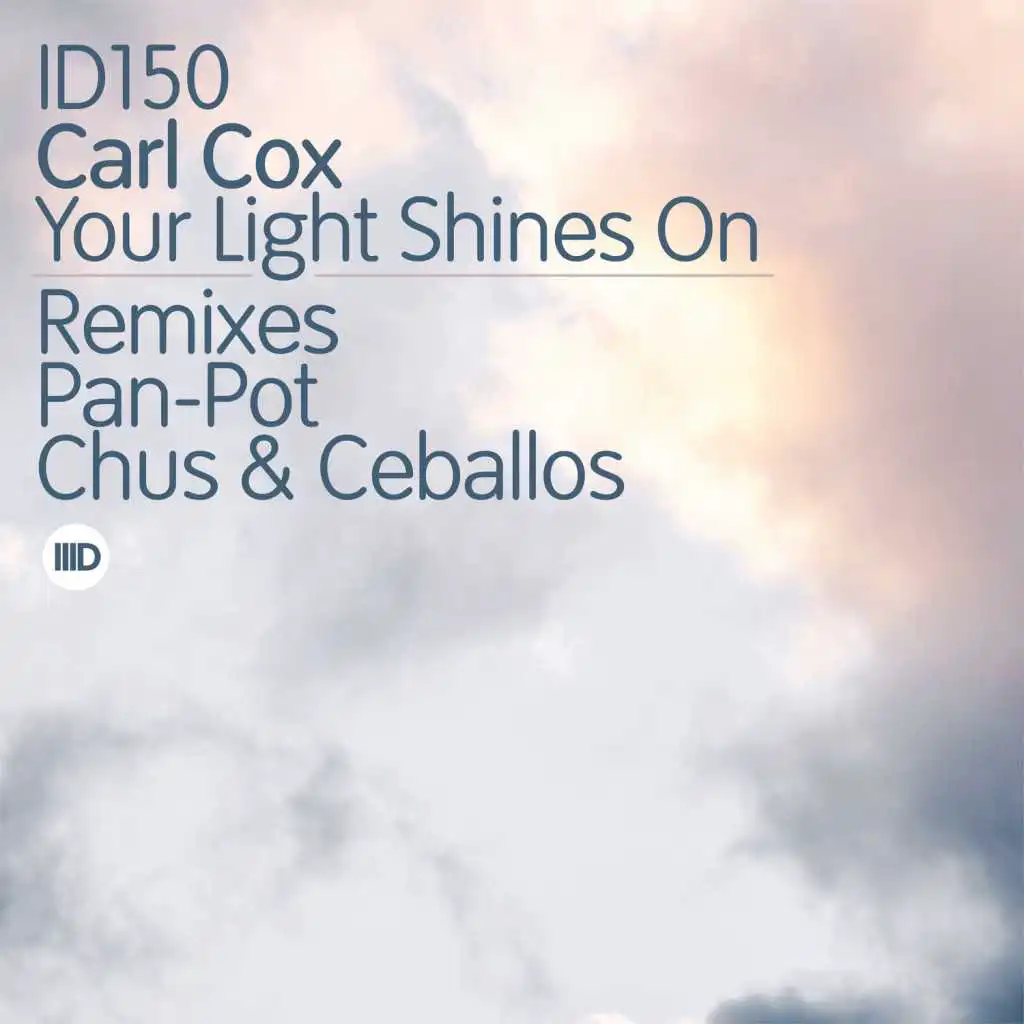 Your Light Shines On (Chus & Ceballos 2018 Remix)