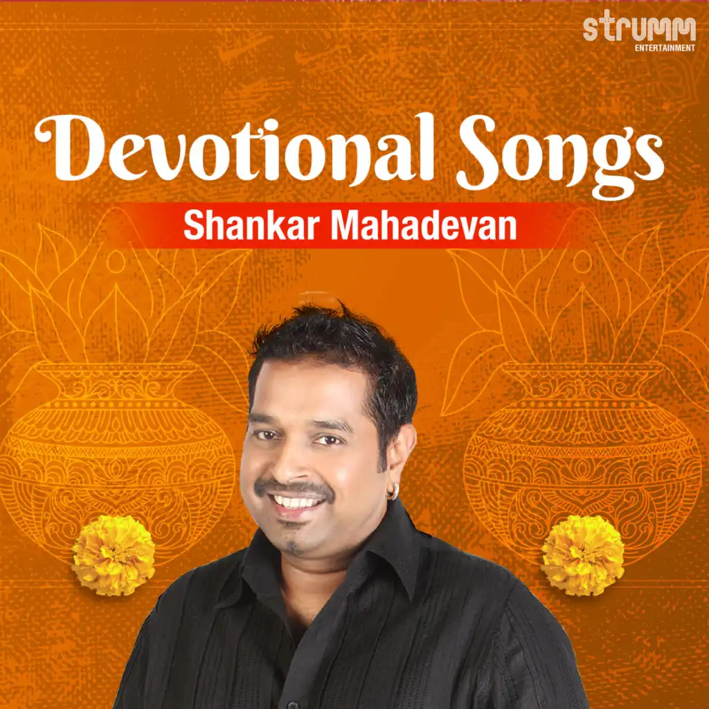 Shankar Mahadevan Devotional Songs