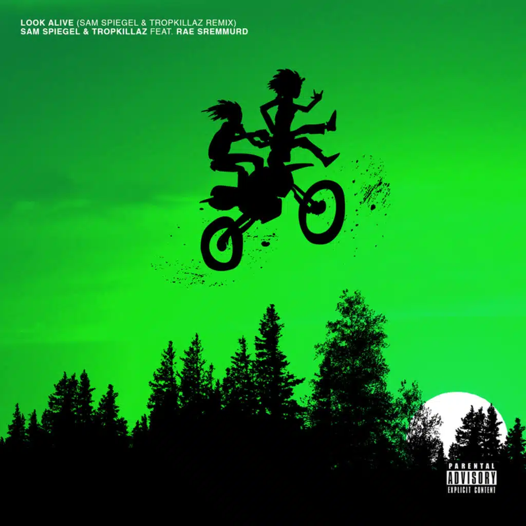 Look Alive (Sam Spiegel & Tropkillaz Remix) [feat. Rae Sremmurd]