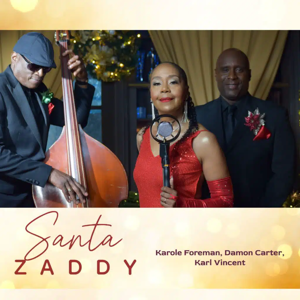 SANTA ZADDY (feat. DAMON CARTER & KARL VINCENT)
