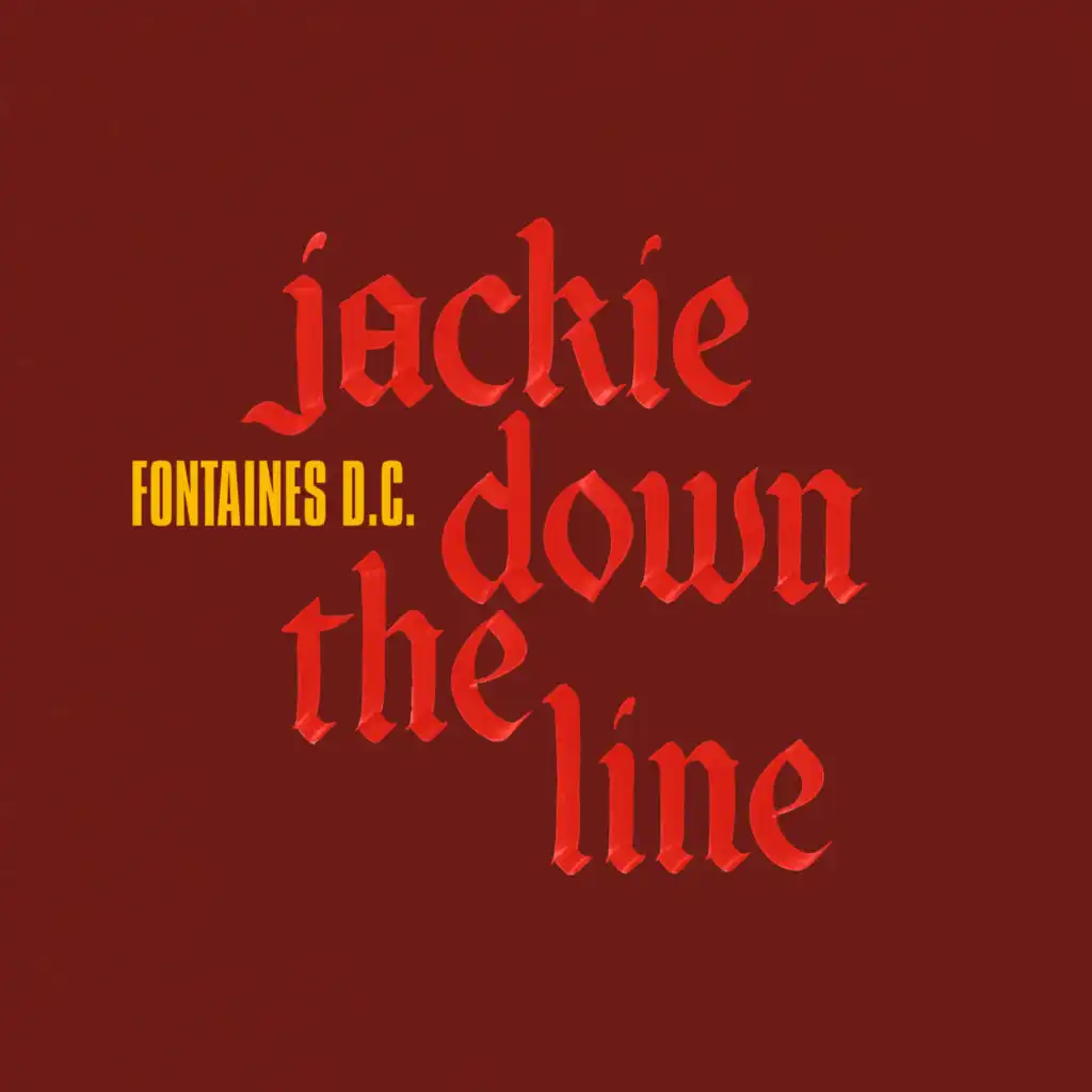 Jackie Down The Line