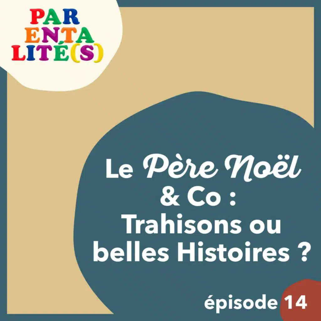 Le Père Noël & Co: trahisons ou belles histoires?