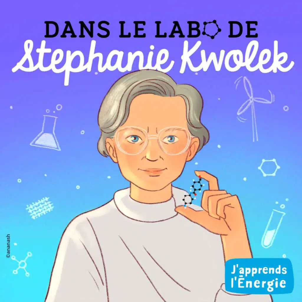Dans le laboratoire de, Stéphanie Kwolek