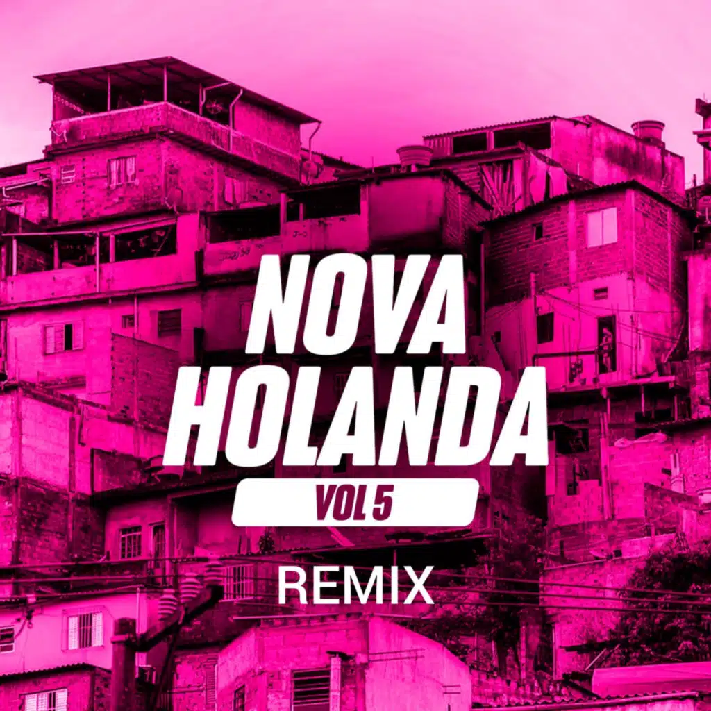 Nova Holanda Vol. 5 Remix