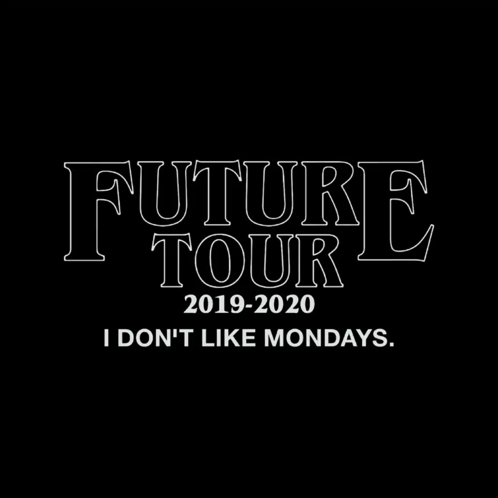 LEMONADE ("F U T U R E" TOUR)