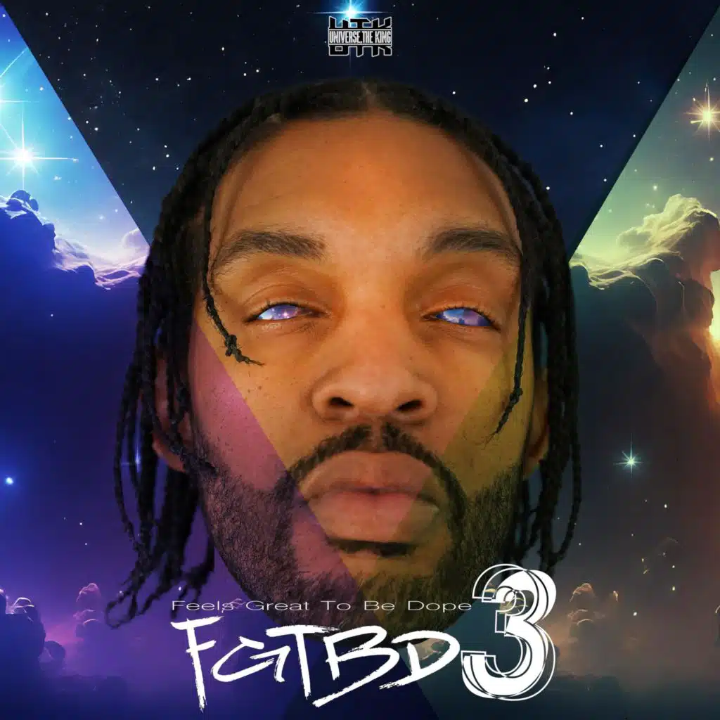 FGTBD3 (Feels Great To Be Dope 3)