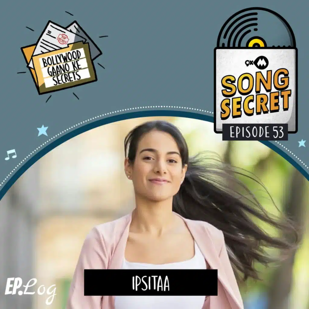 9XM Song Secret ft. Ipsitaa