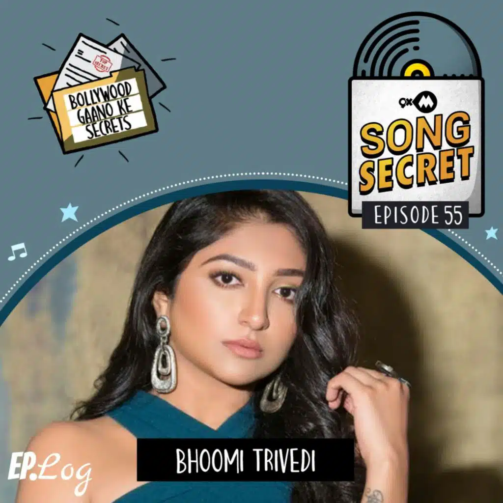 9XM Song Secret ft. Bhoomi Trivedi