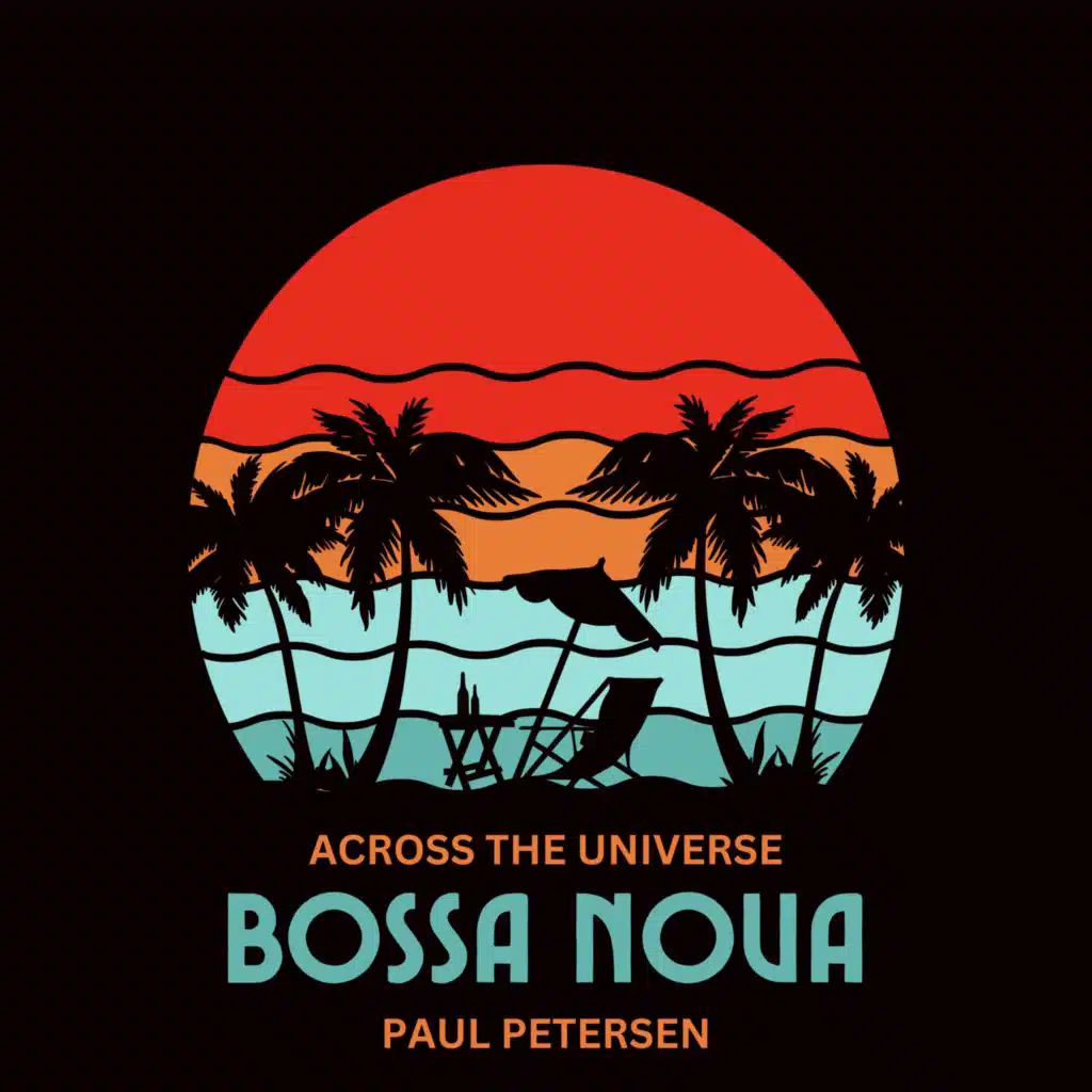 Bossa Nova - Across the Universe