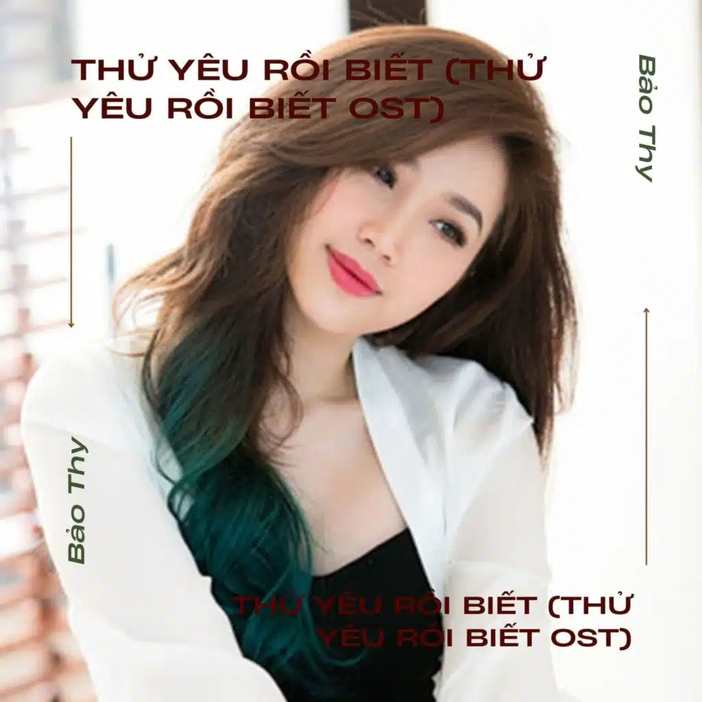Thử Yêu Rồi Biết (Thử Yêu Rồi Biết Original Soundtrack)