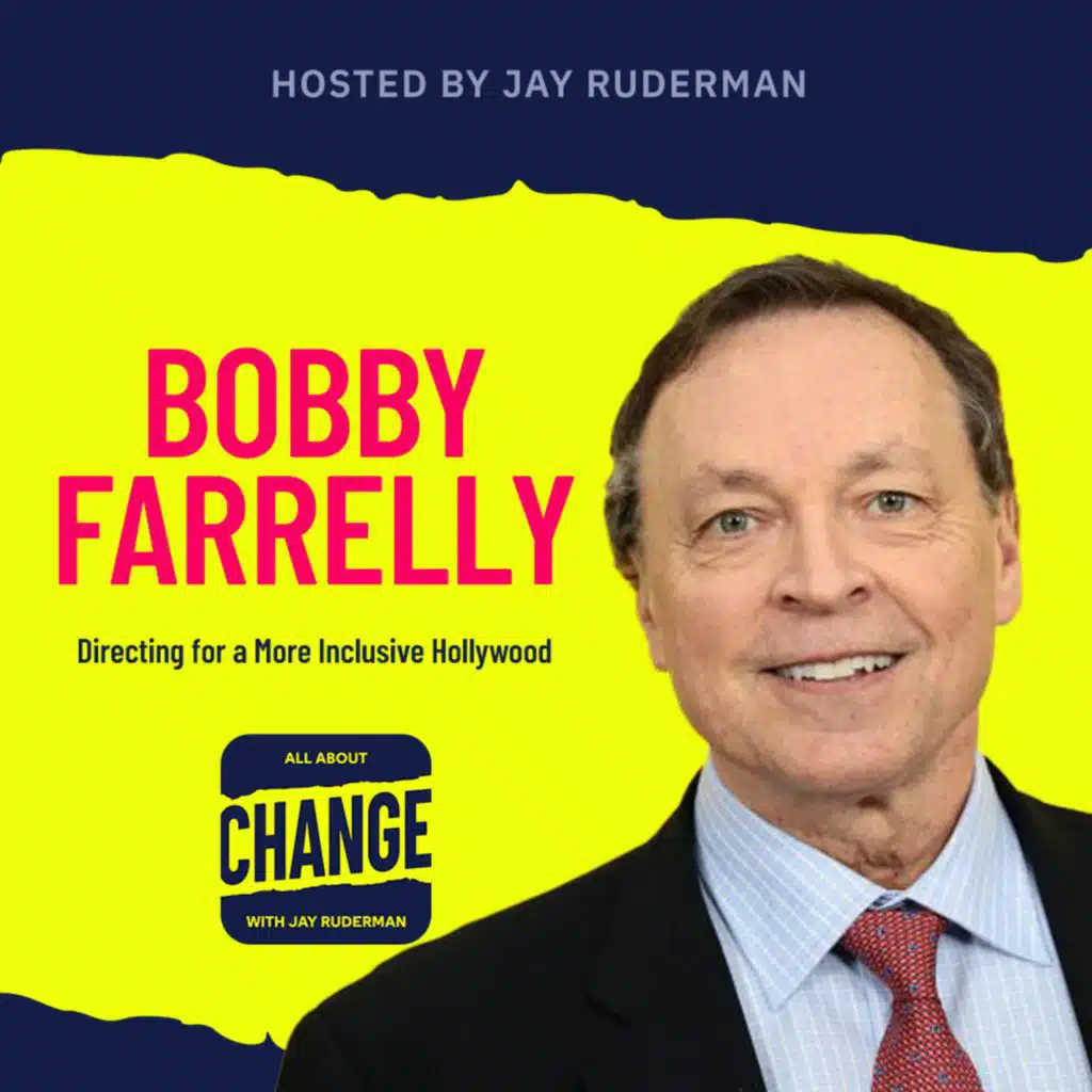 Bobby Farrelly - Directing for a more Inclusive Hollywood