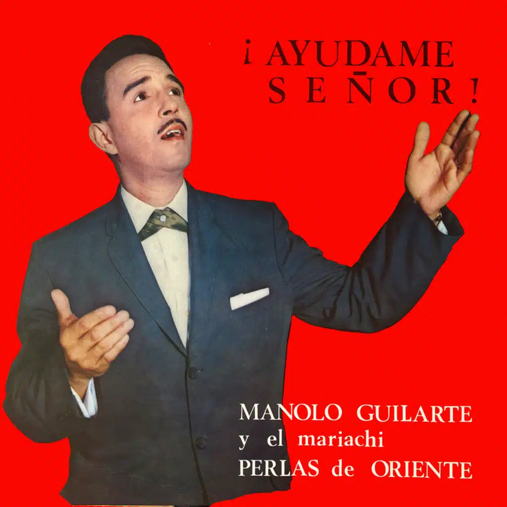 Manolo Guilarte & Mariachi Perlas De Oriente