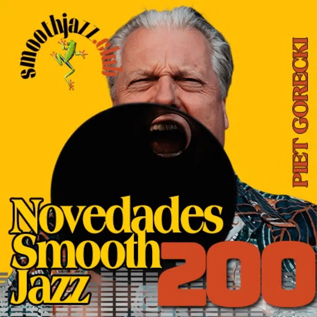 Novedades Smooth Jazz 200 | Piet Gorecki, Frank Mccomb, DM Ascension, Magnus Bakken, Michael Walker & more...