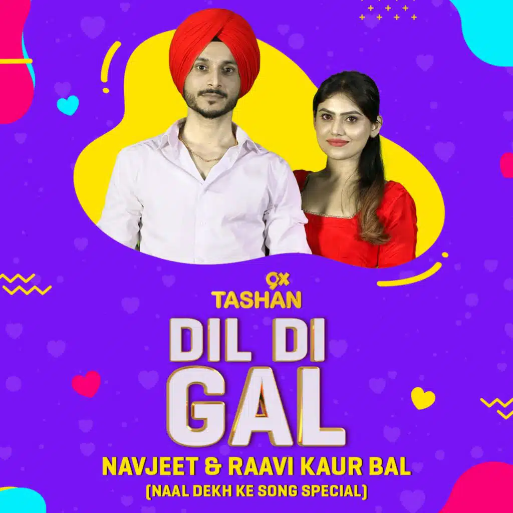 Dil Di Gal with Navjeet & Raavi Kaur Bal
