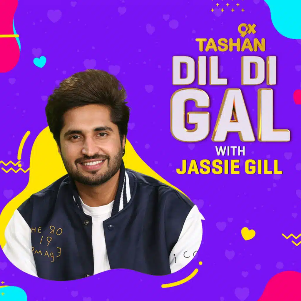Dil Di Gal with Jassie Gill
