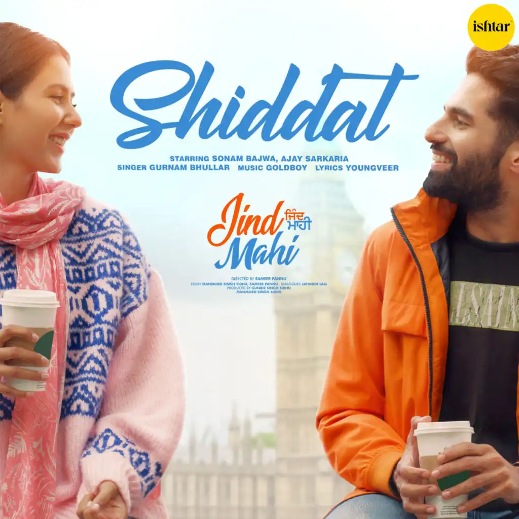 Shiddat (From "Jind Mahi”)