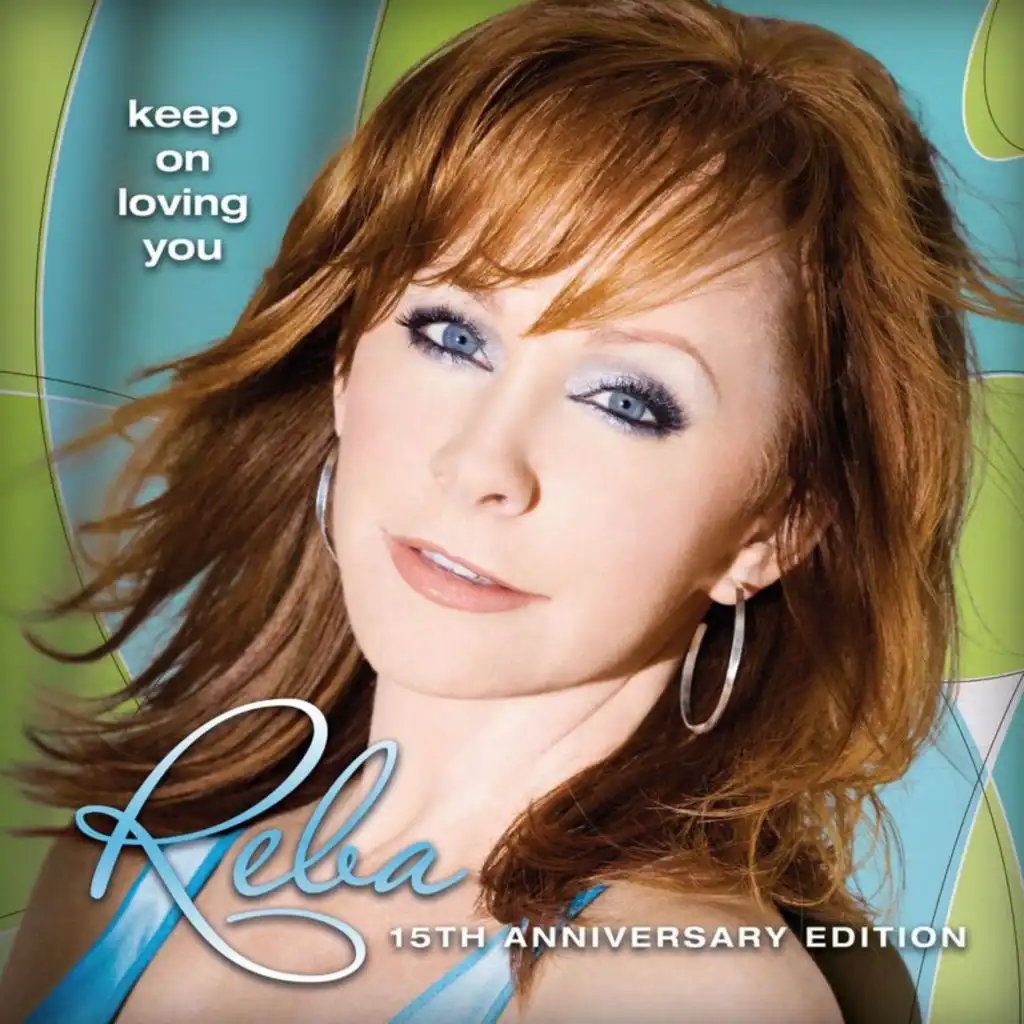 Keep On Loving You (15th Anniversary Edition)