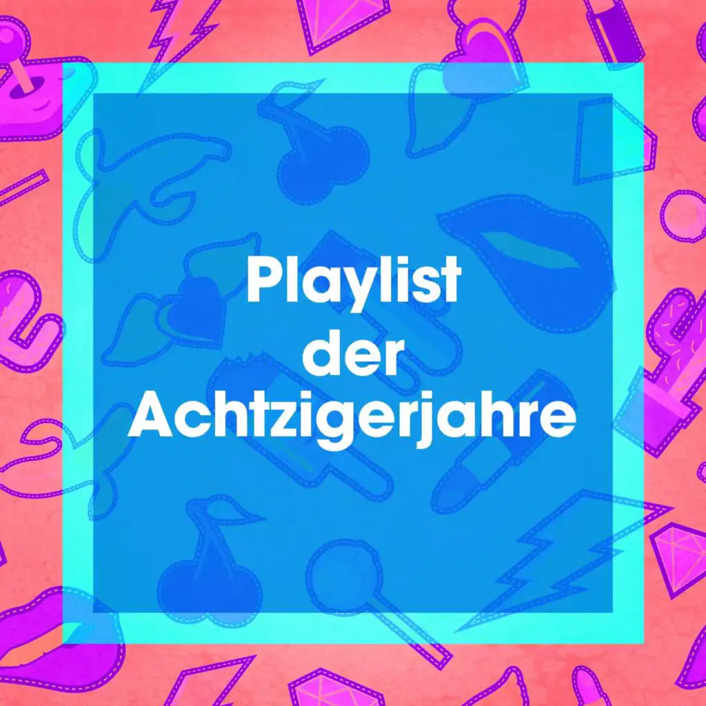 Playlist Der Achtzigerjahre