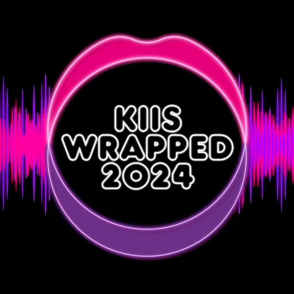 🎶 KIIS Wrapped - 2024
