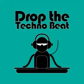 Drop the Techno Beat