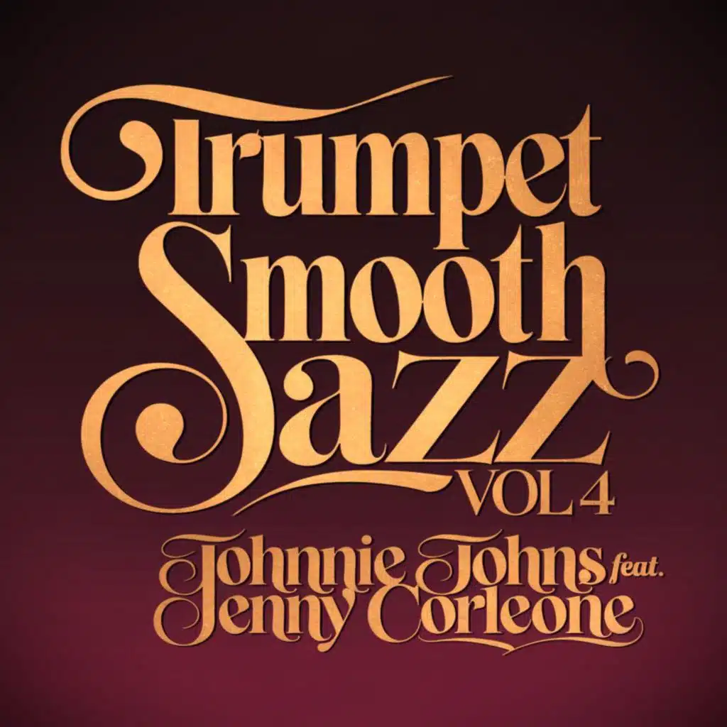 Trumpet Smooth Jazz 33 (feat. Jenny Corleone)