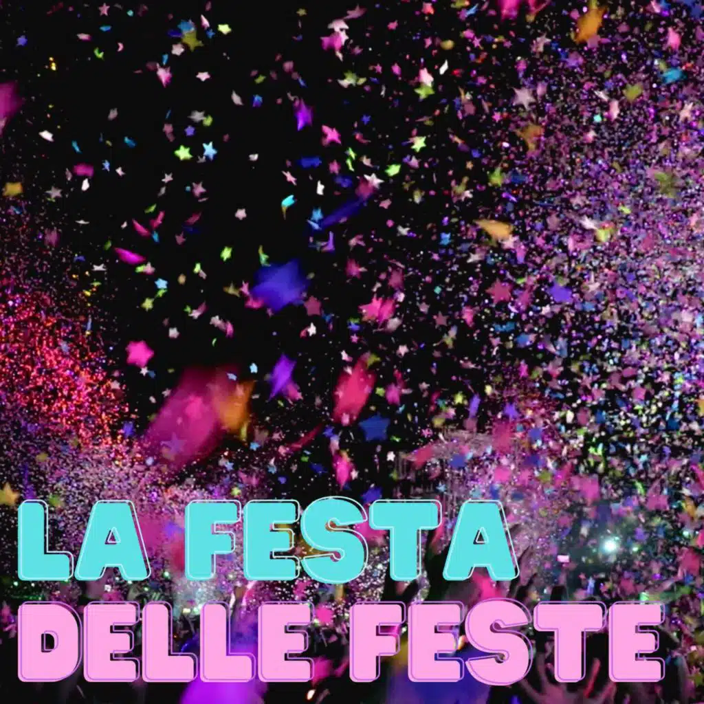 La festa delle feste 2024