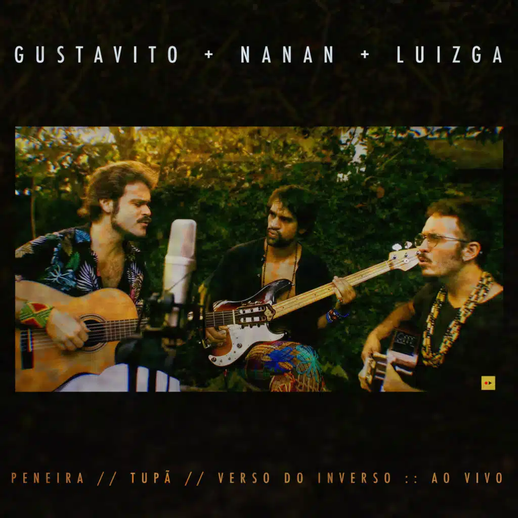 Gustavito, Luizga & Nanan