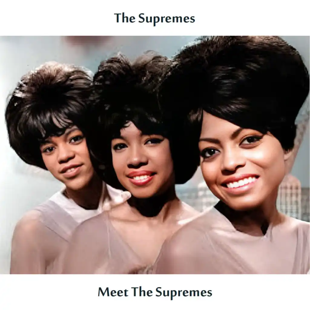 Meet The Supremes (Remastered Edition)