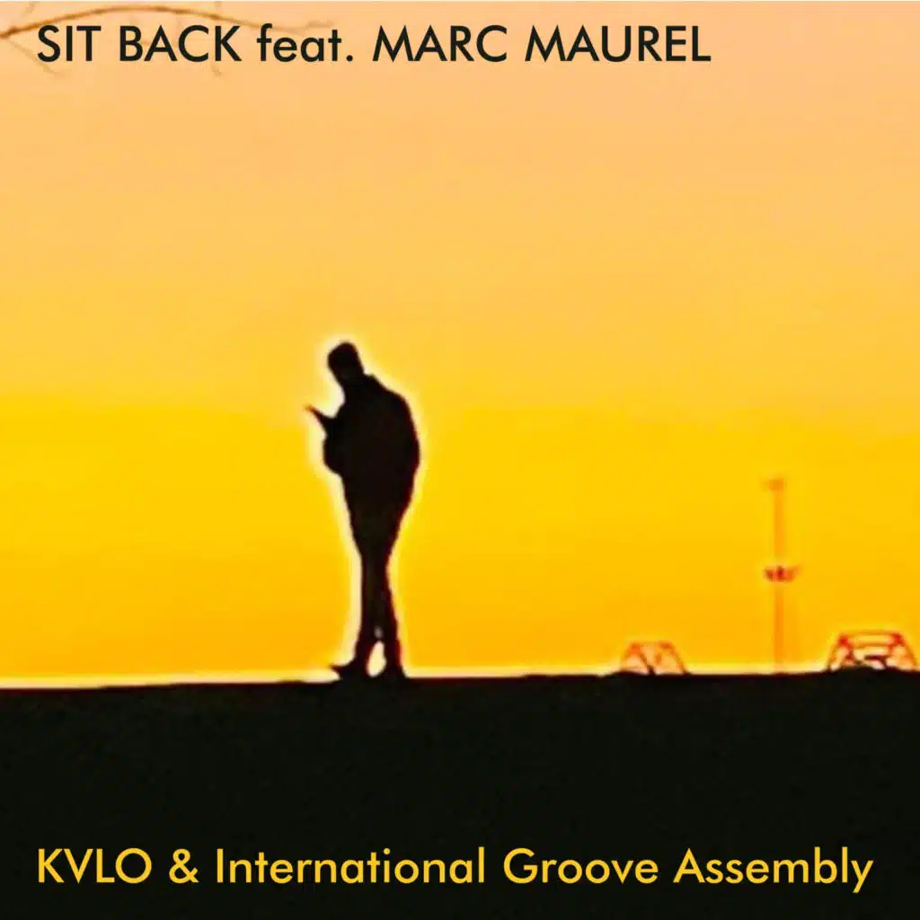Sit Back (feat. Marc Maurel)