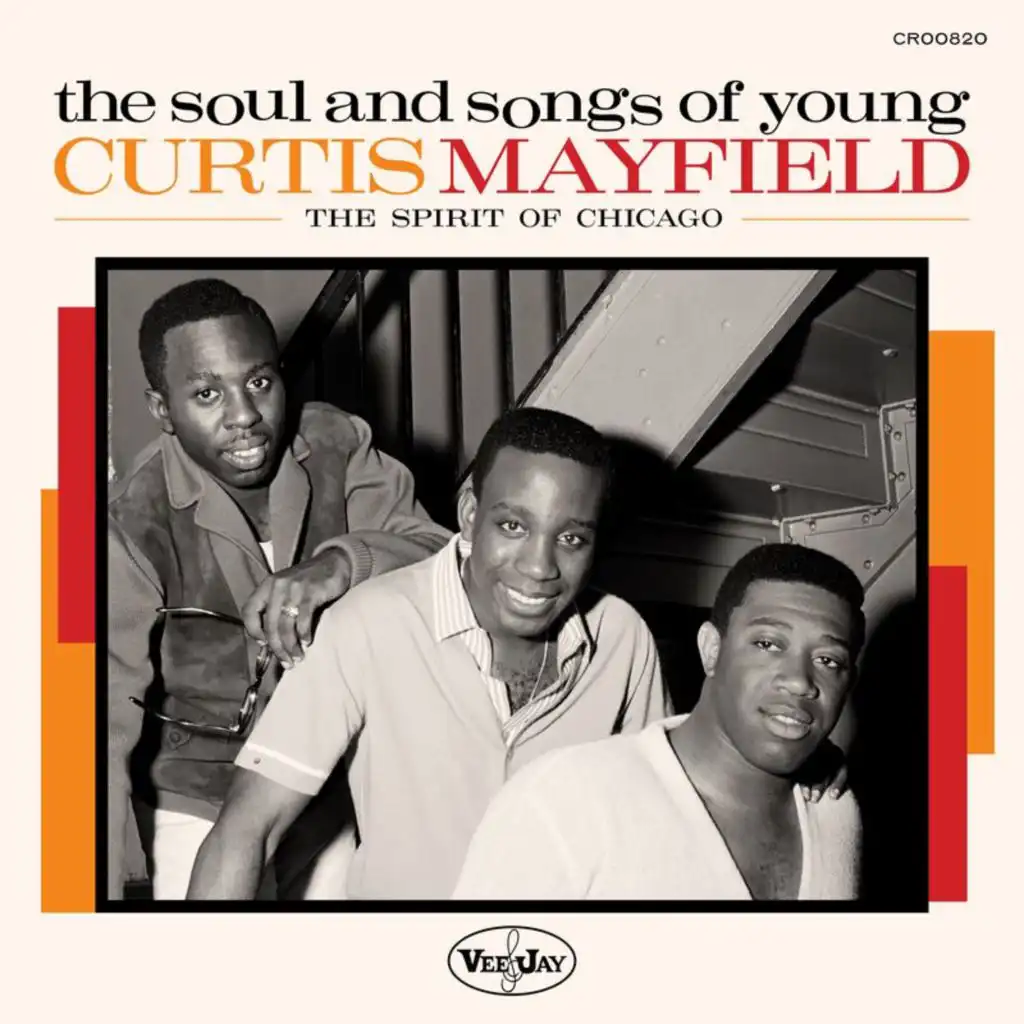 The Soul And Songs Of Young Curtis Mayfield: The Spirit Of Chicago (Remastered 2024)