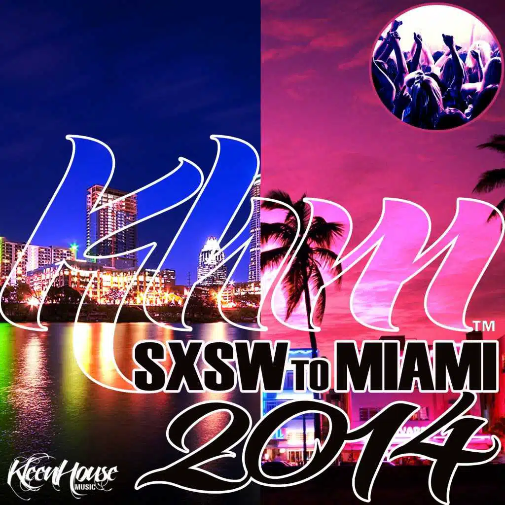 SXSW to Miami