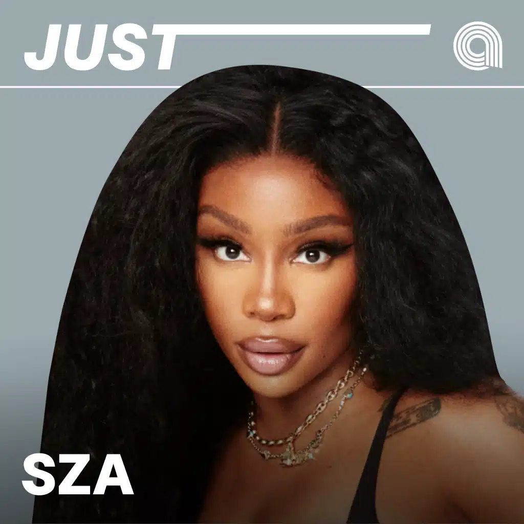 Just SZA