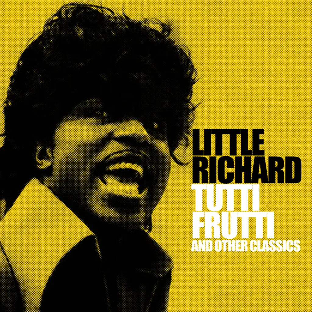 Tutti Frutti and Other Classics