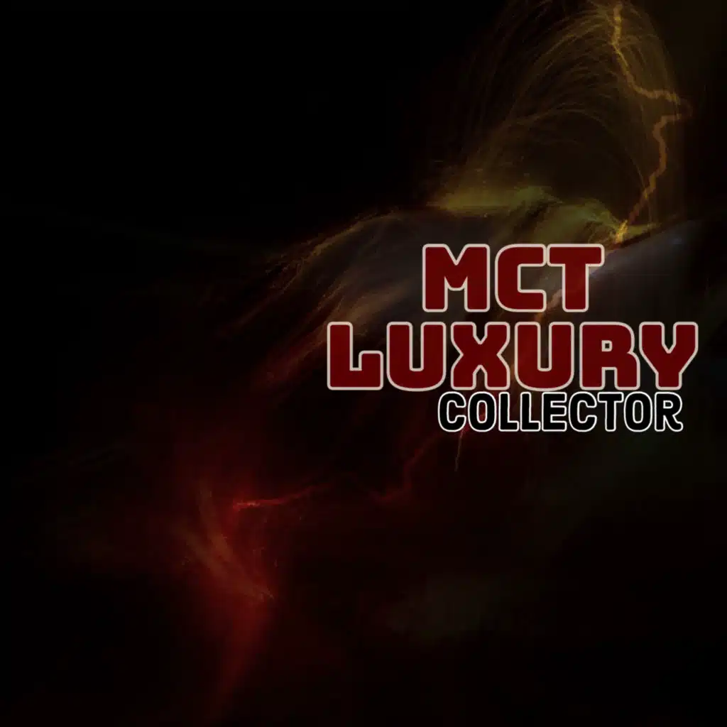 MCT Luxury Collector