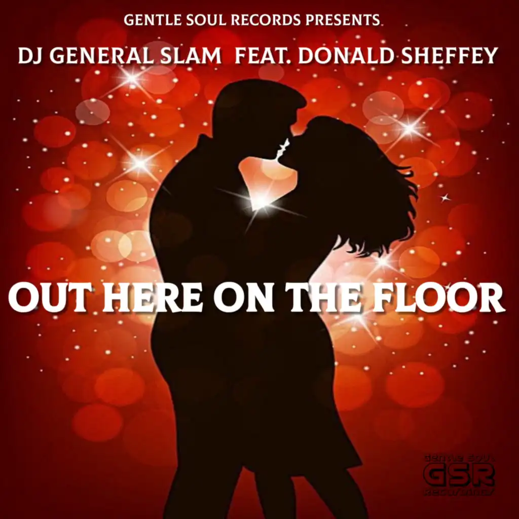 Out Here On The Floor (Radio Mix) [feat. Donald Sheffey]