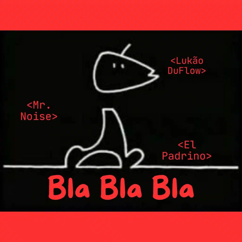 Bla Bla Bla (Electro Bass)