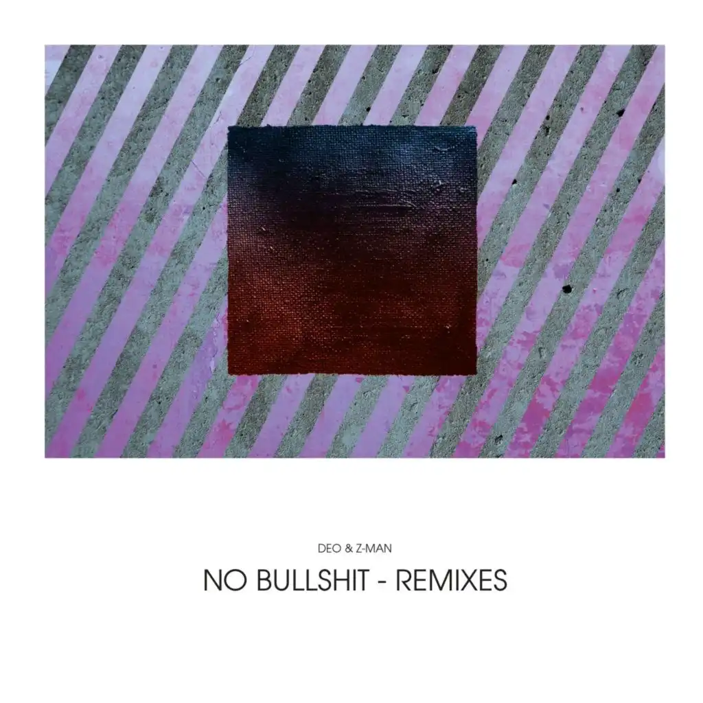 No Bullshit Remixes