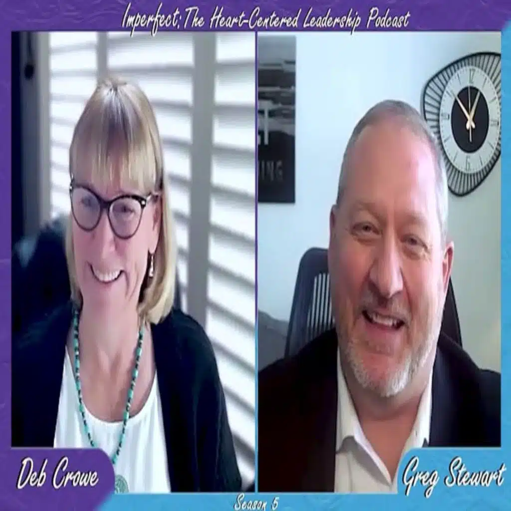 Episode 301: Emotional Intelligence and Heart-Centered Leadership with Dr. Greg Stewart