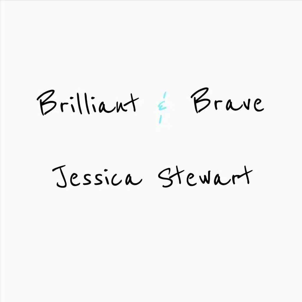Brilliant & Brave