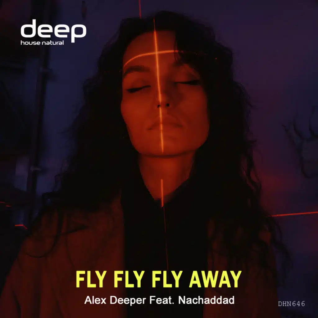 Fly Fly Fly Away (feat. Na Chaddad)